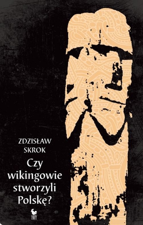 Image of Czy wikingowie stworzyli Polskę?