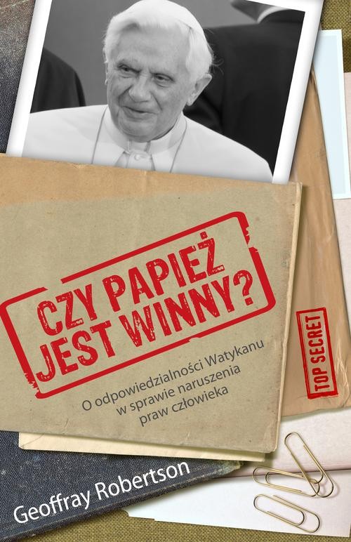 Image of Czy papież jest winny? O odpowiedzialności Watykanu w sprawie naruszania praw człowieka