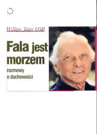 Image of Fala jest morzem. Rozmowy o duchowości