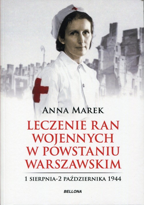 Image of Leczenie ran wojennych w Powstaniu Warszawskim