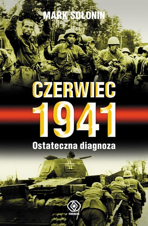 Image of Czerwiec 1941. Ostateczna diagnoza