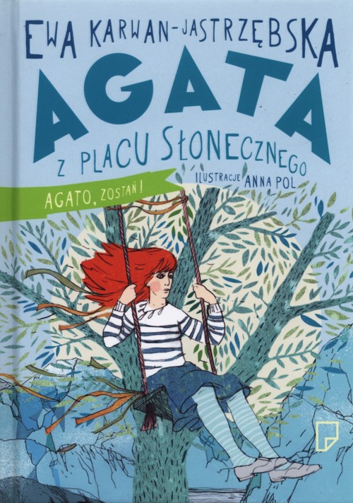 Image of Agata z Placu Słonecznego. Agato, zostań!