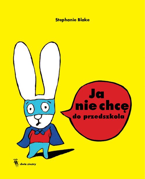 Image of Ja nie chcę do przedszkola