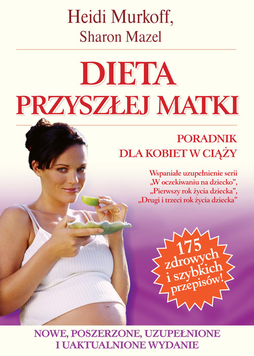 Image of Dieta przyszłej matki. Poradnik dla kobiet w ciąży