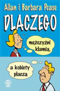 Image of Dlaczego mężczyźni kłamią, a kobiety płaczą