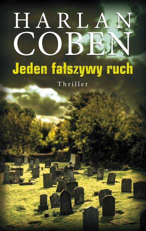 Image of Jeden fałszywy ruch