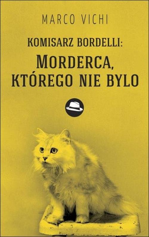 Image of Komisarz Bordelli. Morderca którego nie było