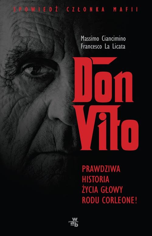 Image of Don Vito. Prawdziwa historia życia głowy rodu Corleone