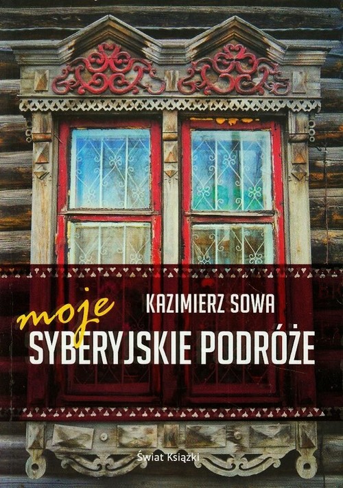Image of Moje syberyjskie podróże