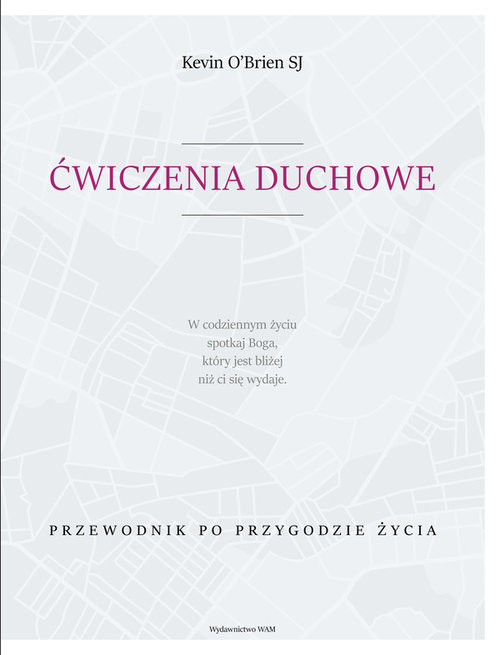Image of Ćwiczenia duchowe. Przewodnik po przygodzie życia