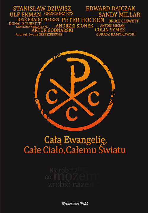 Image of Całą Ewangelię, Całe Ciało, Całemu Światu