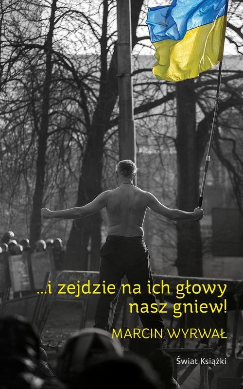 Image of I zejdzie na ich głowy nasz gniew