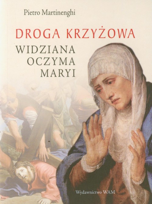 Image of Droga krzyżowa widziana oczyma Maryi