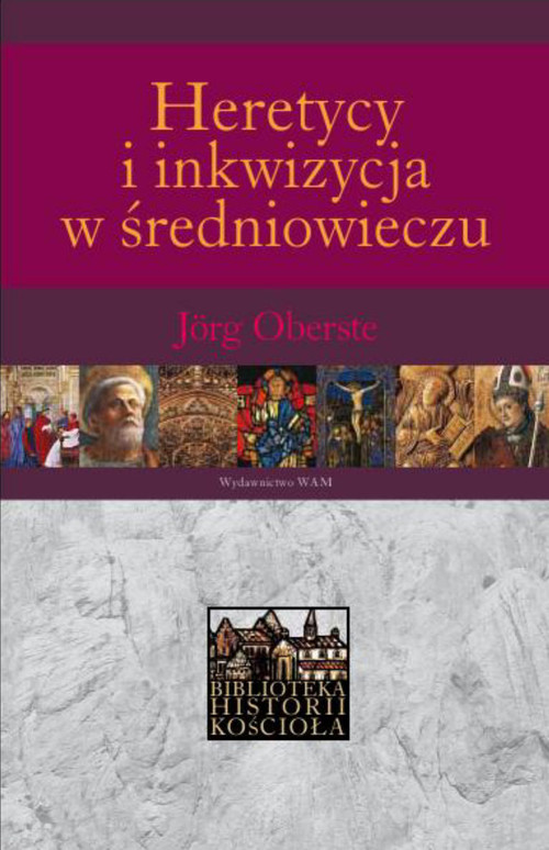 Image of Heretycy i inkwizycja w średniowieczu