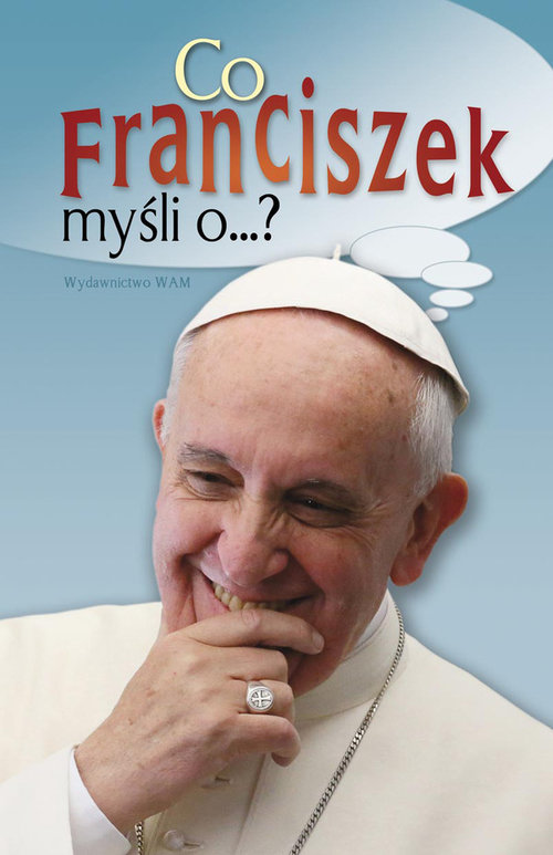 Image of Co Franciszek myśli o?