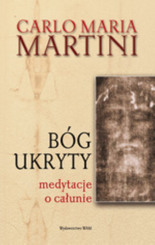 Image of Bóg ukryty. Medytacje o całunie