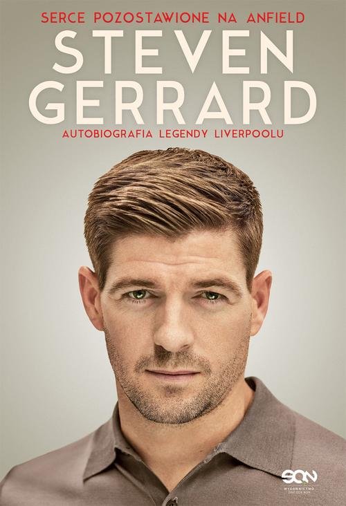 Image of Steven Gerrard. Autobiografia legendy Liverpoolu. Serce pozostawione na Anfield