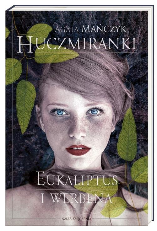Image of Huczmiranki. Tom 1. Eukaliptus i werbena