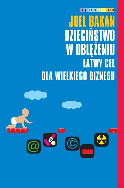 Image of Dzieciństwo w oblężeniu Łatwy cel dla wielkiego biznesu
