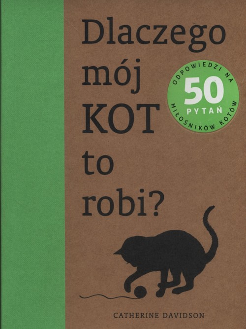 Image of Dlaczego mój kot to robi?