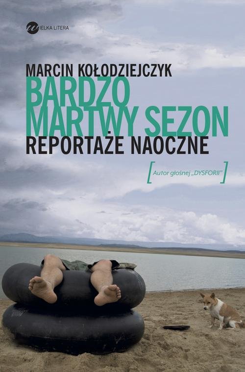 Image of Bardzo martwy sezon. Reportaże naoczne