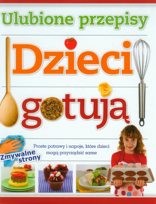 Image of Dzieci gotują. Ulubione przepisy