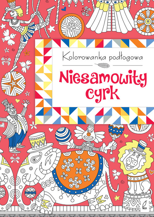 Image of Kolorowanka podłogowa. Niesamowity cyrk
