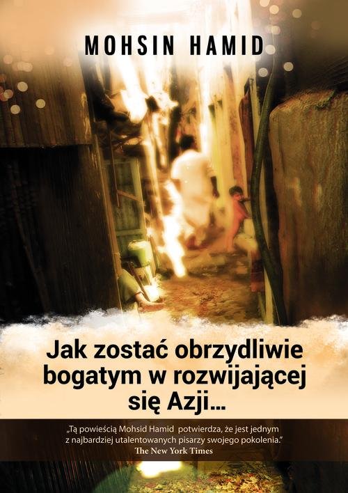 Image of Jak zostać obrzydliwie bogatym w rozwijającej się Azji...