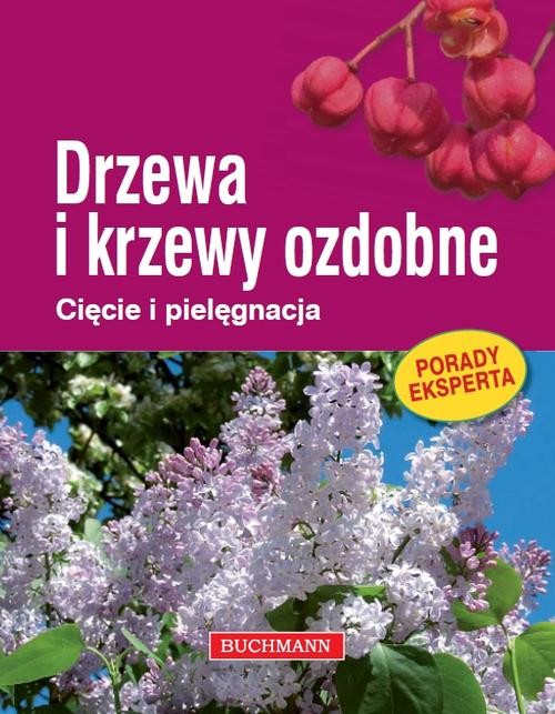 Image of Drzewa i krzewy ozdobne. Cięcie i pielęgnacja
