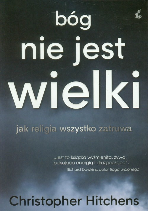 Image of Bóg nie jest wielki jak religia wszystko zatruwa