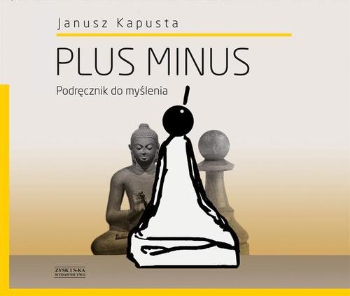 Image of Plus minus. Podręcznik do myślenia