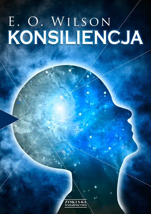 Image of Konsiliencja. Jedność wiedzy