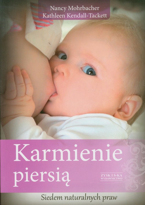 Image of Karmienie piersią. Siedem naturalnych praw