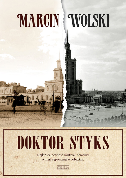 Image of Doktor Styks. Najlepsza powieść mistrza literatury o ułańskiej fantazji.
