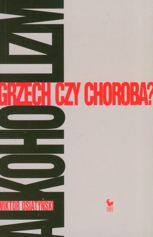 Image of Alkoholizm. Grzech czy choroba?