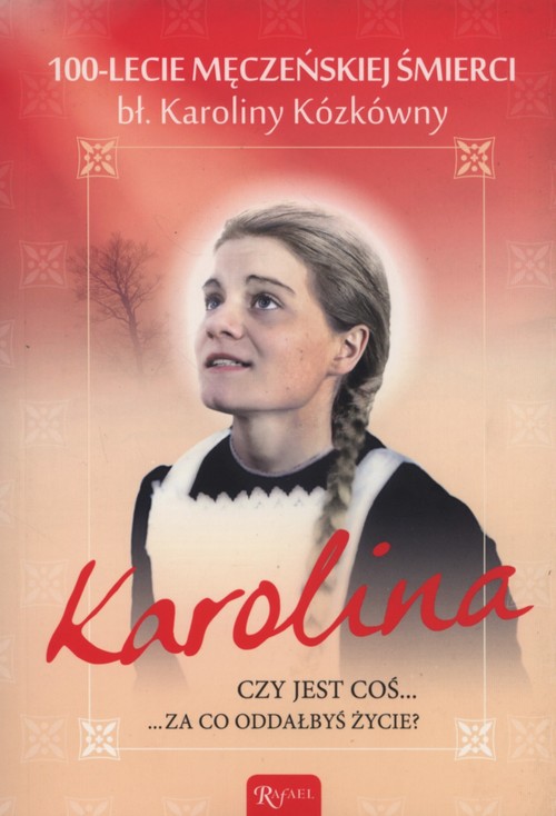 Image of Karolina czy jest coś za co oddałabyś życie?
