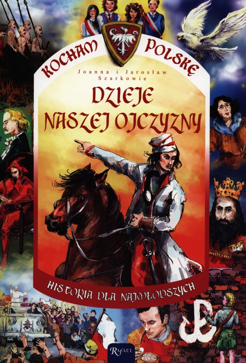 Image of Dzieje naszej Ojczyzny. Historia dla najmłodszych