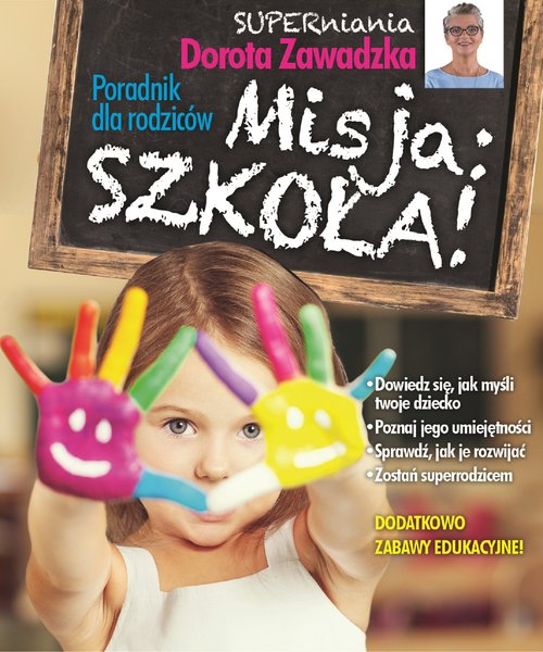 Image of Misja szkoła. Poradnik dla rodziców. Misja szkoła