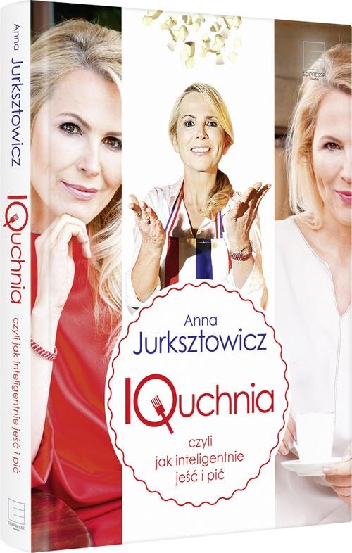 Image of IQuchnia, czyli jak inteligentnie jeść i pić
