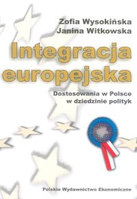 Image of Integracja europejska Dostosowania w Polsce w dziedzinie polityk