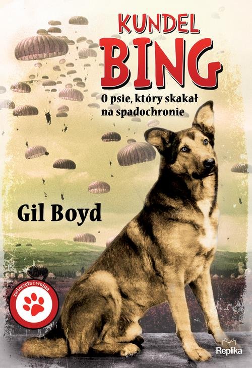 Image of Kundel Bing O psie, który skakał na spadochronie
