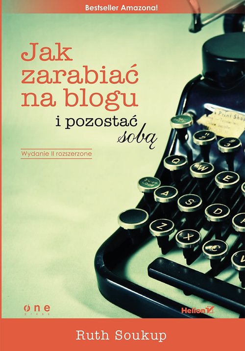 Image of Jak zarabiać na blogu i pozostać sobą