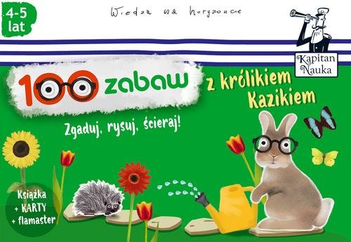 Image of Kapitan Nauka 100 zabaw z królikiem Kazikiem