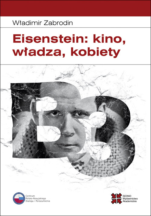 Image of Eisenstein: kino, władza, kobiety