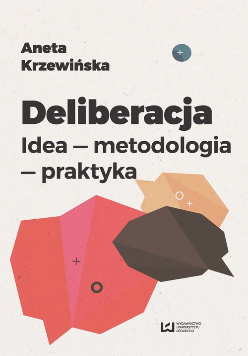 Image of Deliberacja Idea - metodologia - praktyka