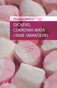 Image of Dickens, cukrowa wata i inne smakołyki