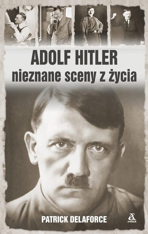 Image of Adolf Hitler Nieznane sceny z życia