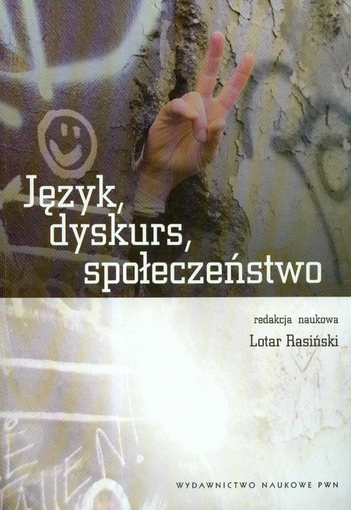 Image of Język Dyskurs Społeczeństwo