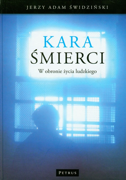 Image of Kara śmierci W obronie życia ludzkiego