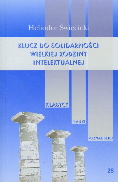 Image of Klucz do solidarności wielkiej rodziny intelektualnej